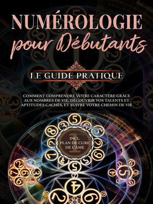 cover image of Numérologie pour débutants --Le guide pratique